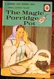 The magic porridge pot