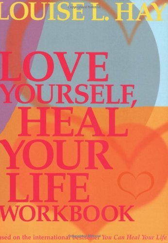 Love Yourself, Heal Your Life Workbook (Insight Guide) Book Image