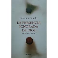 La presencia ignorada de dios (Spanish Edition)