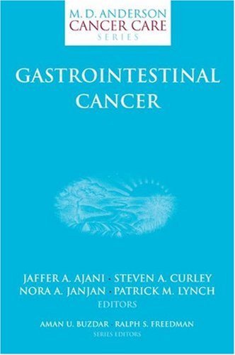 Gastrointestinal Cancer (MD Anderson Cancer Care Series)