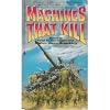 Machines That Kill