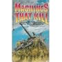 Machines That Kill