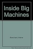 Inside big machines