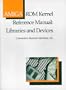 AMIGA ROM Kernel Reference Manual: Libraries Devices