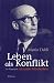 Martin Dehli �Leben als Konflikt. Zur Biographie Alexander Mitscherlichs�