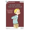Se faire ob�ir tout en douceur