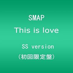 This is love(初回限定盤 SS version)