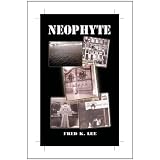 Neophyteby Fred K. Lee