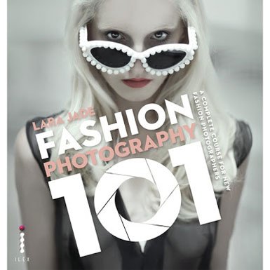 Fashion Photography 101