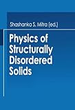 Physics of structurally disordered solids