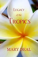 Legacy of the Tropics