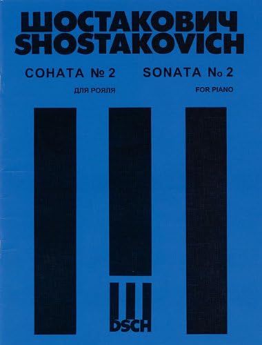 Shostakovich: Piano Sonata No. 2, Op. 61