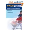 Notfall quick: Der Fakten-Turbo f�r den Notfalleinsatz
