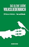Produkt-Bild: Das kleine gr&uuml;ne Volksliederbuch: 200 beliebte Volkslieder