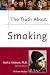 The Truth About Smoking (Truth about Health)