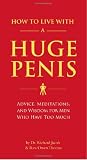 How to Live with a Huge Penis 41FrTyG%2BwxL. SL160 How to Live with a Huge Penis