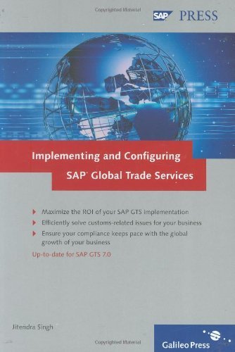 Implementing and Configuring SAP Global Trade Services: Configure and fully utilize SAP GTS by Jitendra Singh (2006-10-28)