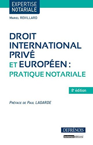 Droit international privé et communautaire : pratique notariale Droit international privé et communautaire : pratique notariale