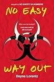 No Easy Way Out: No Safety In Numbers: Book 2