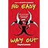 No Easy Way Out: No Safety In Numbers: Book 2