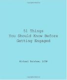 51 Things You Should Know Before Getting Engaged (Good Things to Know)
