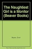 The naughtiest girl is a monitor