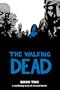The Walking Dead, Book 2: Bk. 2