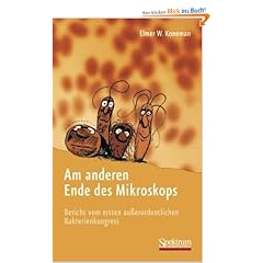 Am anderen Ende des Mikroskops: Bericht vom Ersten Au�erordentlichen Bakterienkongress