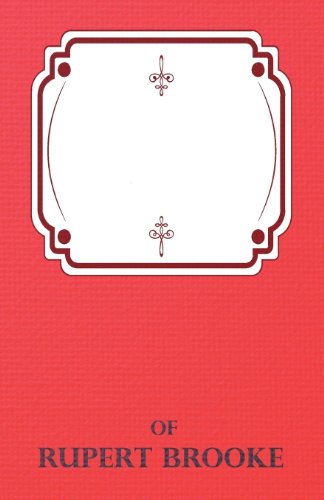 The Complete Poems of Rupert Brooke