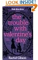 The Trouble with Valentine's Day (Little Black Dress)