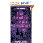 The Trouble with Valentine's Day (Little Black Dress)
