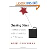 Chasing Stars: The Myth of Talent and the Portability of Performance: The Myth of Talent and the Portability of Performace
