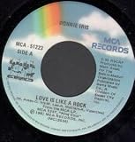 LOVE IS LIKE A ROCK 7 INCH (7" VINYL 45) US MCA 1981