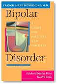 Bipolar Disorder: A Guide for Patients and Families (2nd Edition)