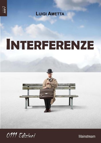Interferenze (LaBianca) (Italian Edition)