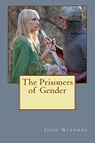 The Prisoners of Gender