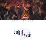 Upright and Kickin` [Vinyl]