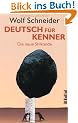 Deutsch f�r Kenner: Die neue Stilkunde