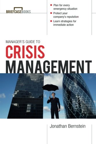 Manager's Guide to Crisis Management (Briefcase Books Series)