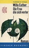 Die Frau, die sich verlor - Willa Cather, Magda Kahn