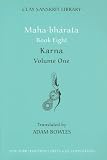 Mahabharata Book Eight (Volume 1): Karna (Clay Sanskrit Library)
