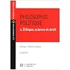 Philosophie politique : Tome 2, Ethique, science et droit