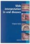 Slide Interpretation in Oral Diseases (Oxford Medical Publications)