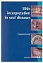 Slide Interpretation in Oral Disease (Oxford Medical Publications)