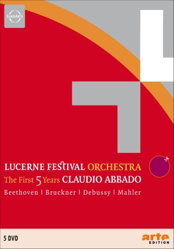 Lucerne Festival Orchestra - The First 5 Years Claudio Abbado (5 DVDs)