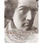 Buy Inside Beethoven's Quartets: History, Performance, Interpretation by Lewis Lockwood, Joel Smirnoff, Ronald Copes, and Samuel Rhodes