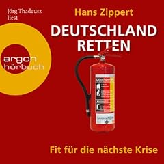Deutschland retten. Fit f�r die n�chste Krise