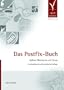 Das Postfix Buch. Sichere Mailserver mit Linux