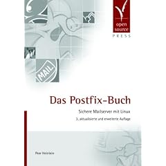 Das Postfix Buch. Sichere Mailserver mit Linux