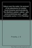 Saturn over the water : an account of his adventures in London, South America and Australia by Tim Bedford, painter; edited - with some preliminary and concluding remarks - by Henry Sulgrave; and here